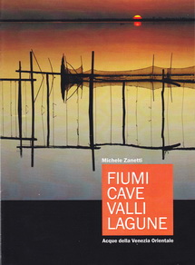 fiumi-cave-valli-lagune-michele-zanetti-ANS